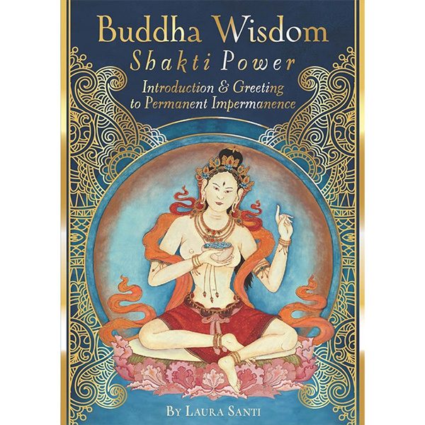 Buddha Wisdom, Shakti Power