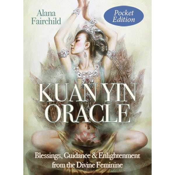 Kuan Yin Oracle - Pocket Edition
