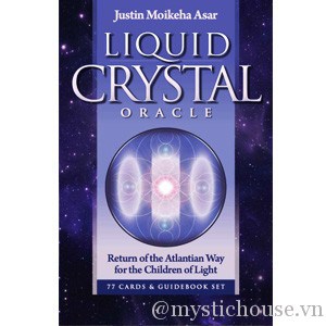 Liquid Crystal Oracle: Return of the Atlantian Way for the Children of Light