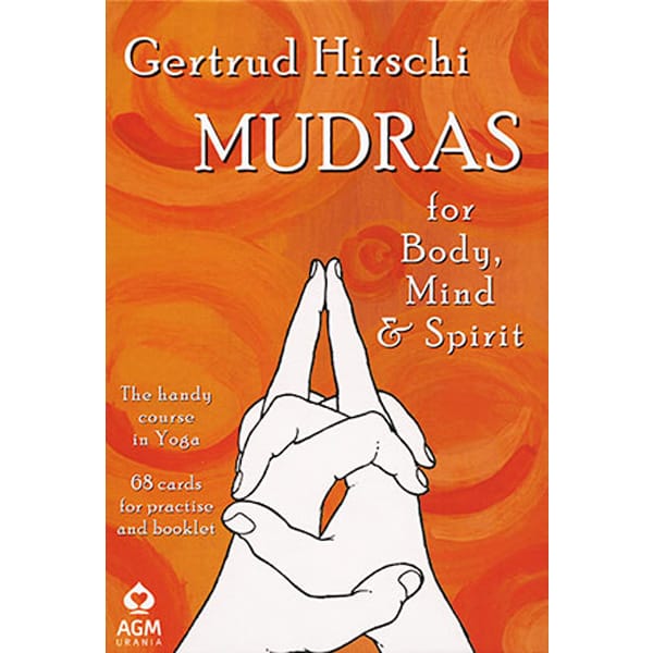 Mudras for Body, Mind and Spirit