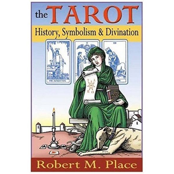The Tarot: History, Symbolism, and Divination